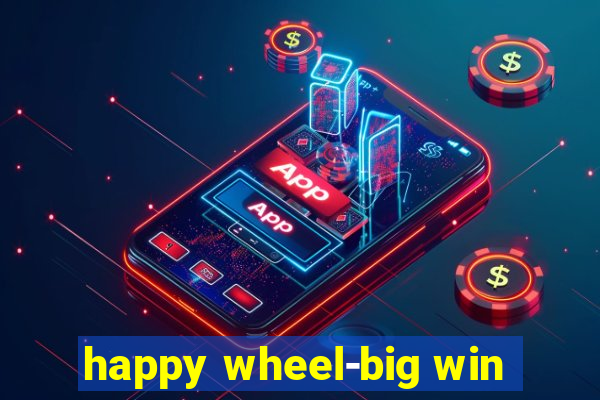 happy wheel-big win