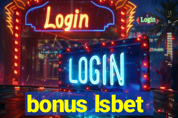 bonus lsbet