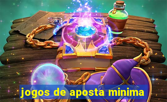 jogos de aposta minima