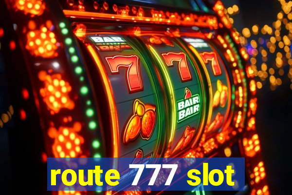 route 777 slot