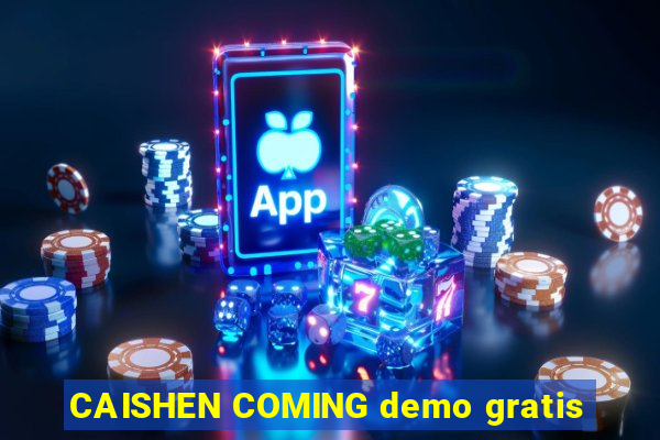 CAISHEN COMING demo gratis