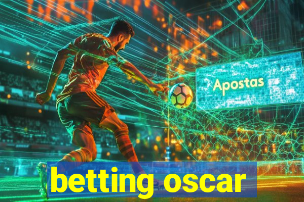 betting oscar