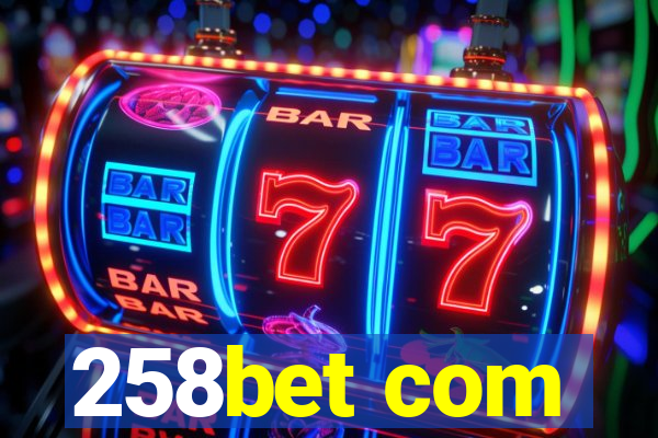 258bet com