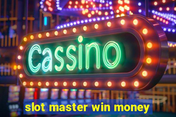 slot master win money