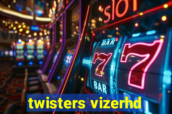 twisters vizerhd