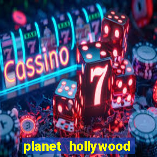 planet hollywood casino and resort las vegas