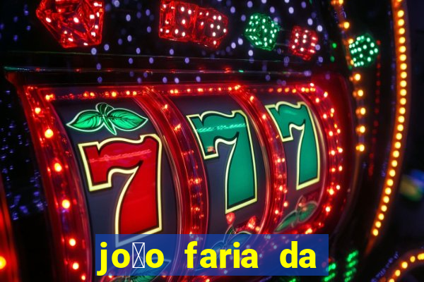 jo茫o faria da silva fortuna