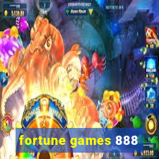 fortune games 888