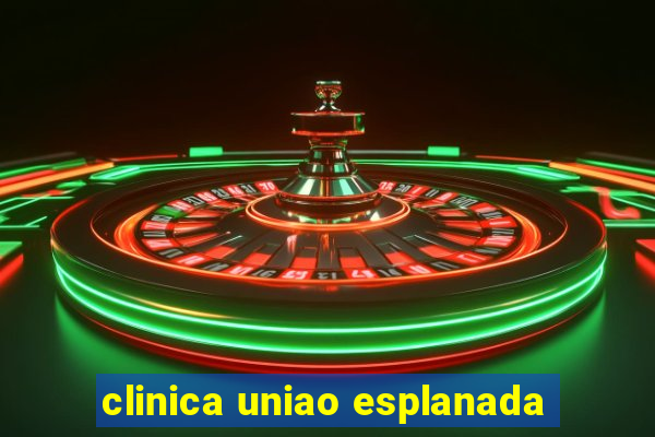 clinica uniao esplanada