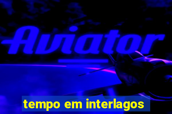 tempo em interlagos