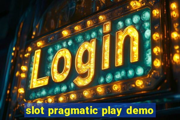 slot pragmatic play demo