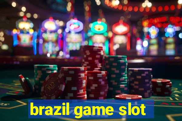 brazil game slot