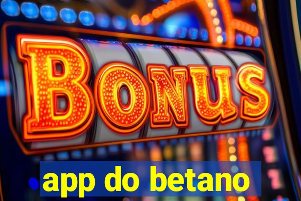 app do betano