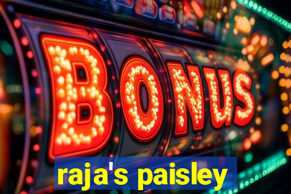 raja's paisley