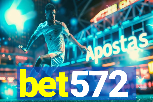 bet572