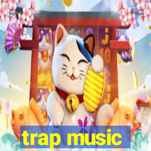 trap music