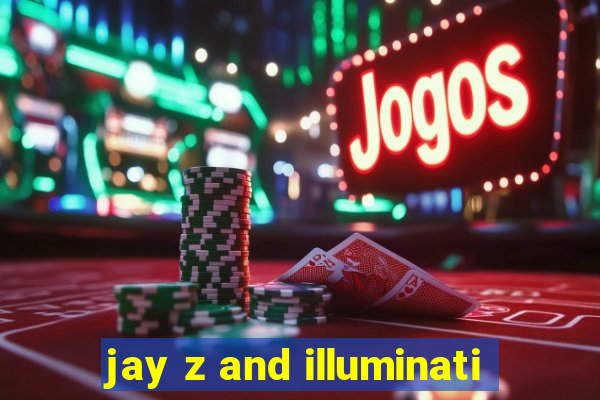 jay z and illuminati