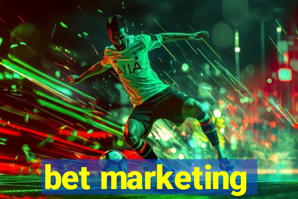 bet marketing