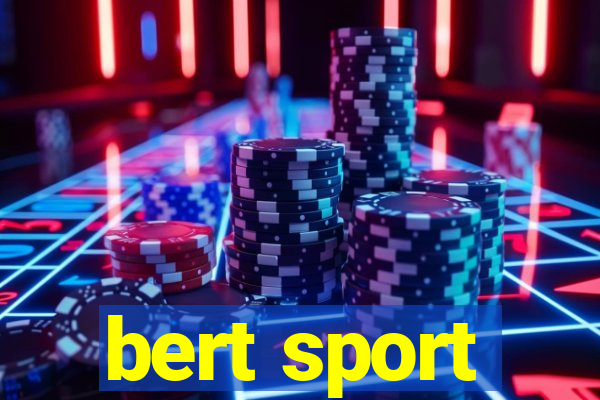 bert sport