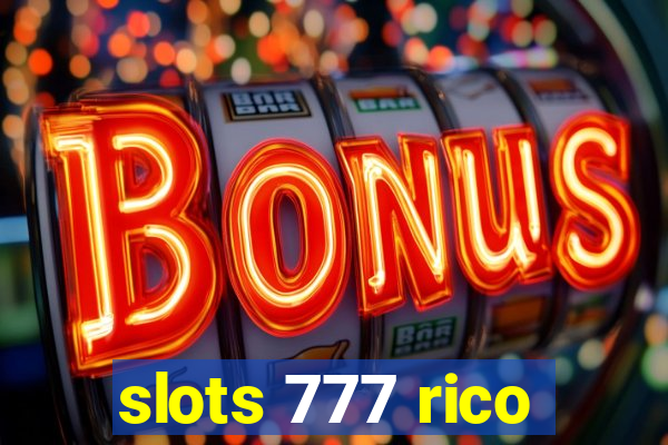 slots 777 rico