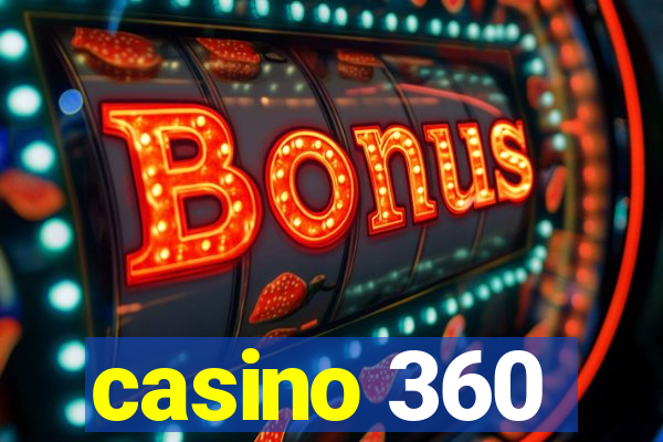 casino 360