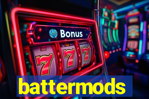 battermods