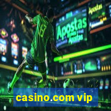 casino.com vip