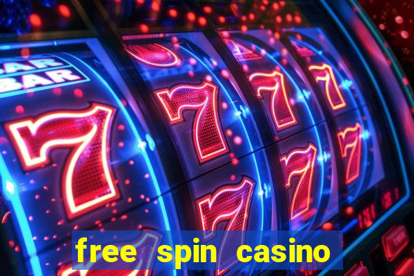 free spin casino no deposit bonus