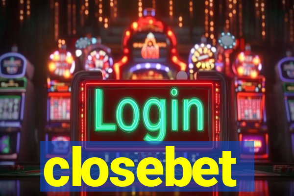 closebet