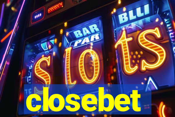 closebet