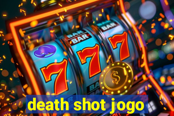 death shot jogo