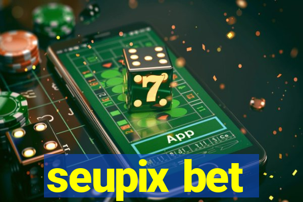 seupix bet