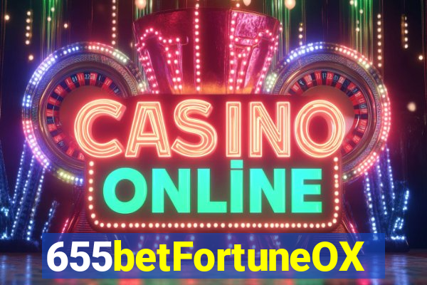 655betFortuneOX