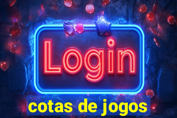 cotas de jogos