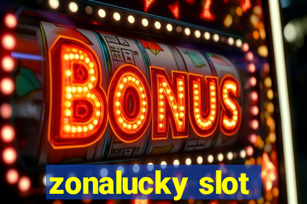 zonalucky slot