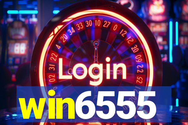 win6555