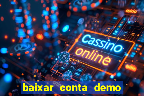 baixar conta demo fortune tiger