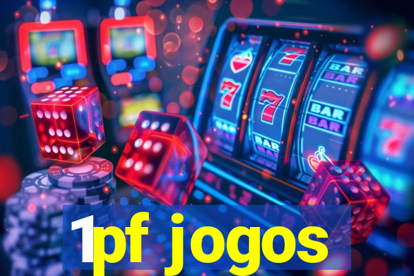 1pf jogos