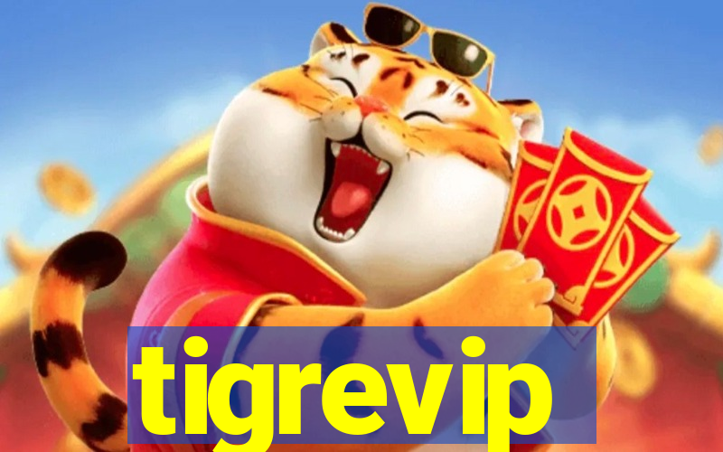 tigrevip