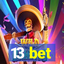 13 bet