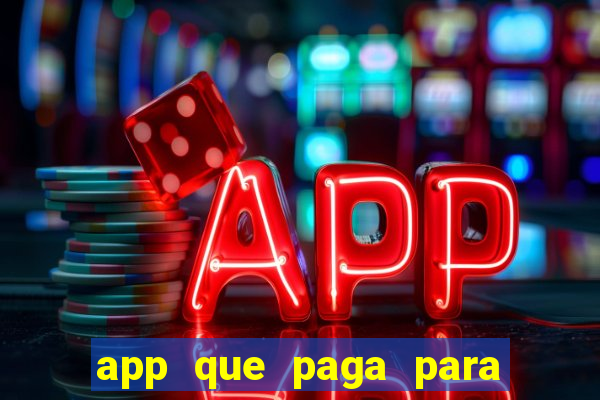 app que paga para jogar de verdade