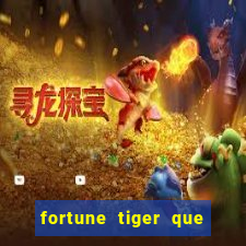 fortune tiger que da bonus no cadastro