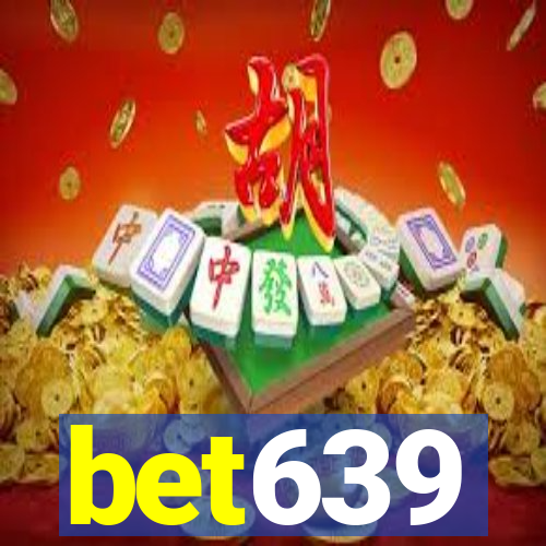 bet639