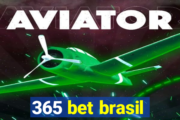 365 bet brasil