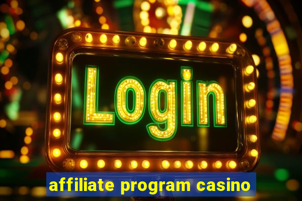 affiliate program casino