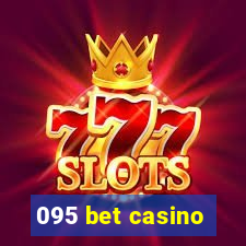 095 bet casino