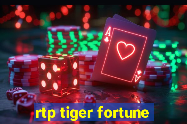 rtp tiger fortune