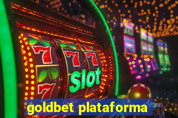 goldbet plataforma