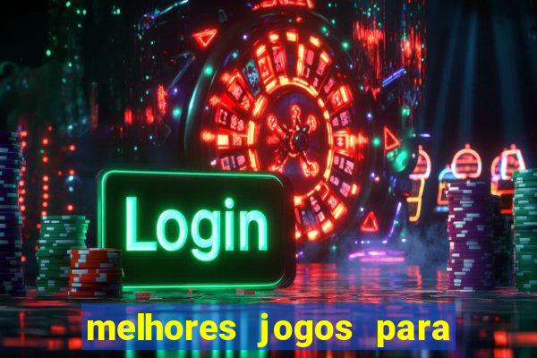 melhores jogos para ganhar dinheiro online