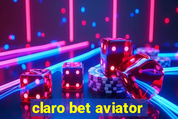 claro bet aviator